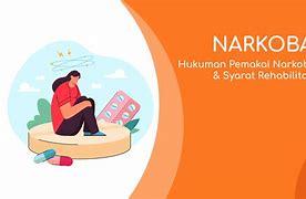 Berapa Tahun Hukuman Penjara Pemakai Narkoba