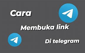 Cara Membuka Blokir Telegram Group Link