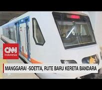 Kereta Bandara Ke Manggarai Berapa Jam